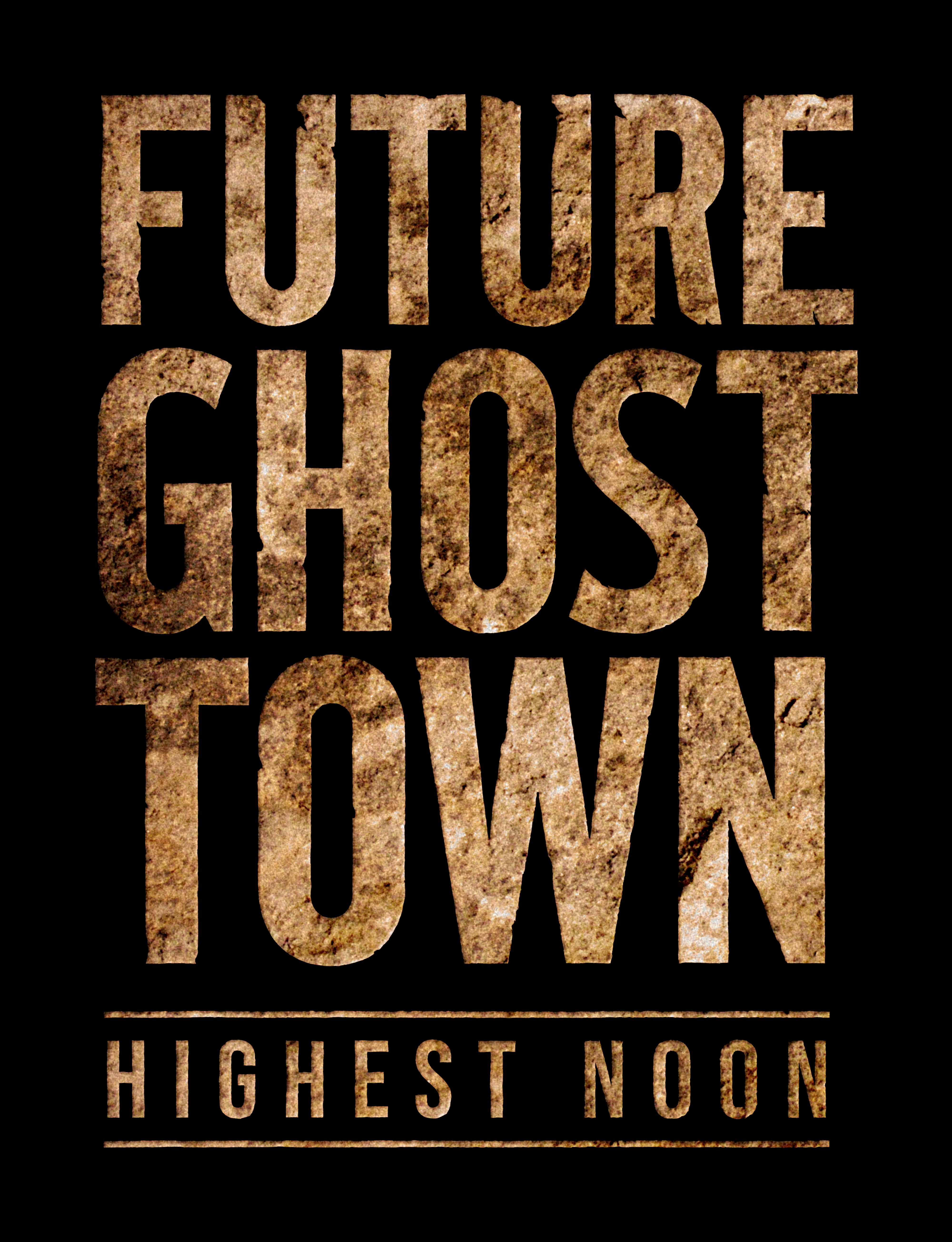 Future Ghost Town
